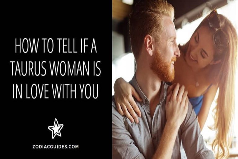 How to Tell If a Taurus Woman Is in Love with You
